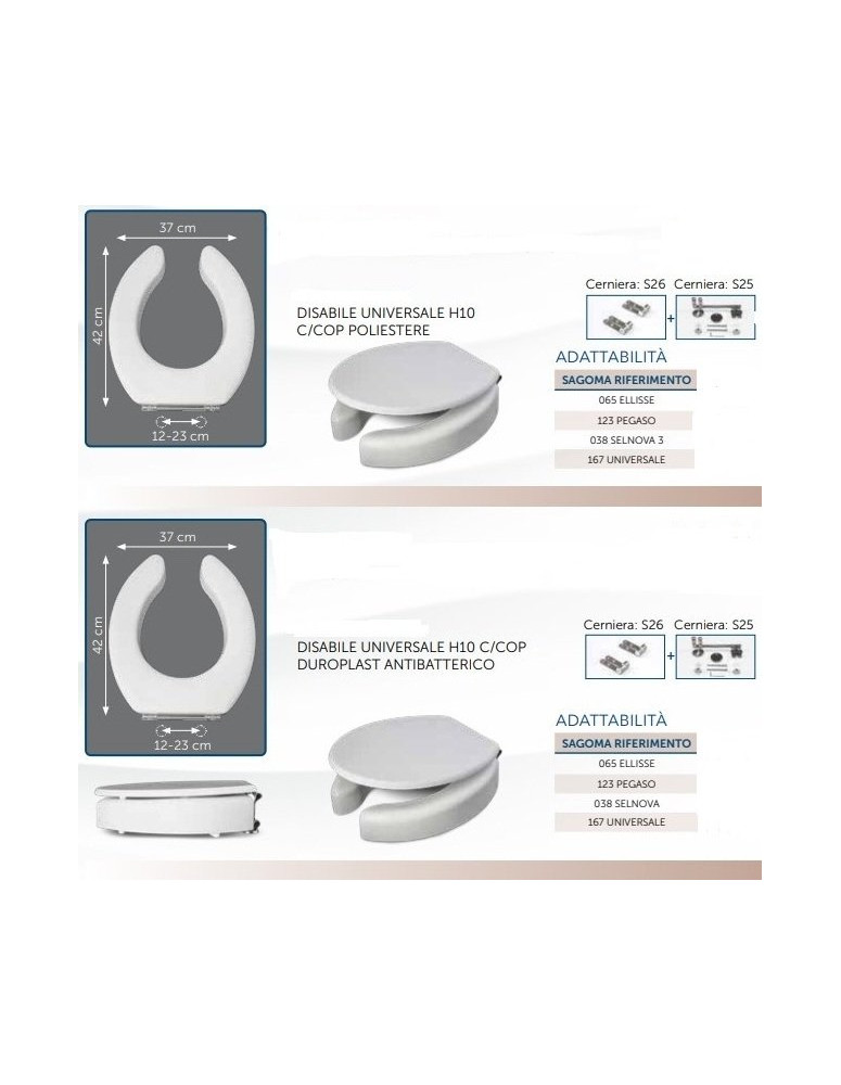 Universale  Disabili H. 10   aperto ( adattabile )